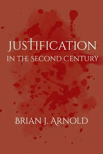 Cover of Justification in the Second Century