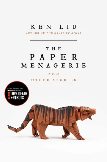 Cover of The Paper Menagerie and Other Stories