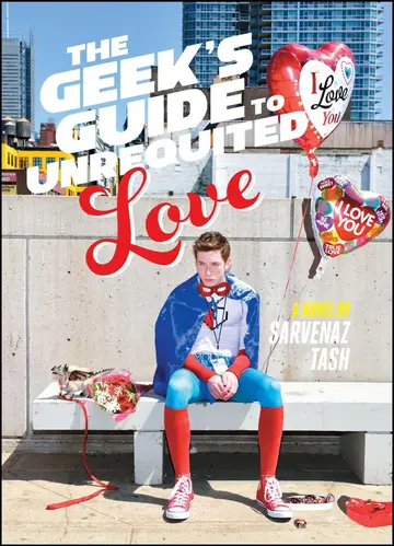 Cover of The Geek's Guide to Unrequited Love