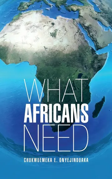 Cover of What Africans Need