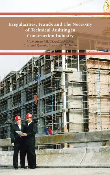 Cover of Irregularities, Frauds and the Necessity of Technical Auditing in Construction Industry