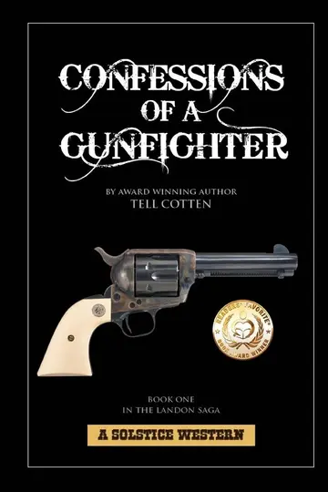 Cover of Confessions of A Gunfighter