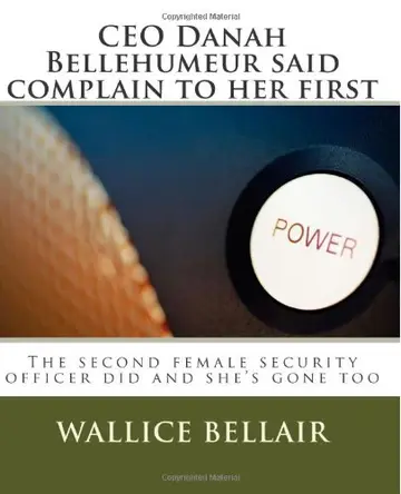 Cover of CEO Danah Bellehumeur said complain to her first