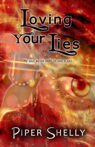 Cover of Loving Your Lies