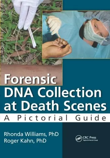 Cover of Forensic Dna Collection at Death Scenes A Pictorial Guide