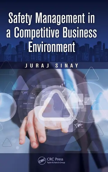 Cover of Safety Management in a Competitive Business Environment