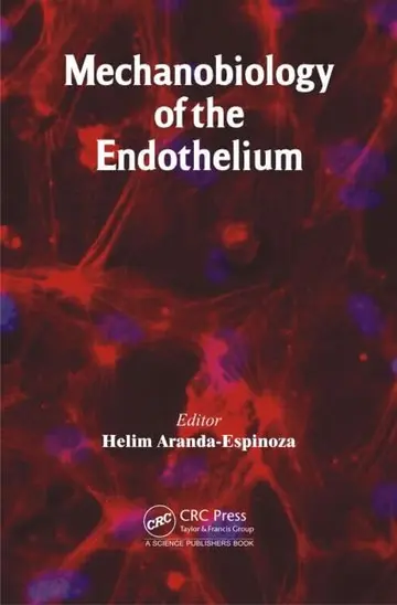 Cover of Mechanobiology of the Endothelium
