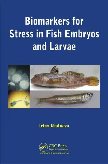 Cover of Biomarkers for Stress in Fish Embryos and Larvae