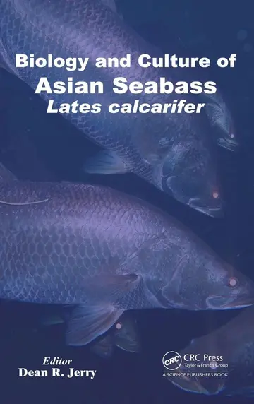 Cover of Biology and Culture of Asian Seabass Lates Calcarifer