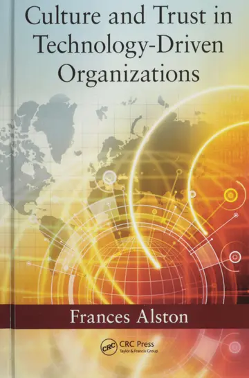 Cover of Culture and Trust in Technology-Driven Organizations