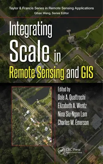 Cover of Integrating Scale in Remote Sensing and Gis