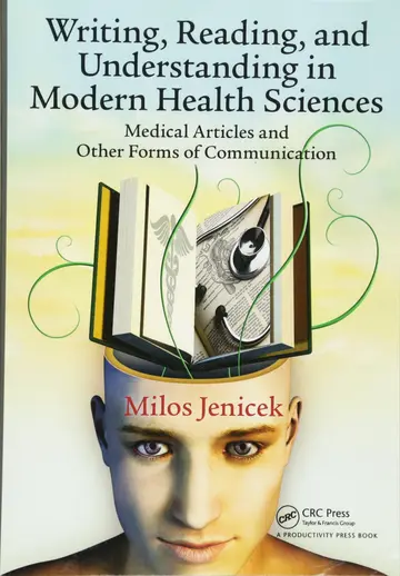 Cover of Writing, Reading, and Understanding in Modern Health Sciences