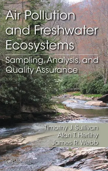 Cover of Air Pollution and Freshwater Ecosystems Sampling Analysis and Quality Assurance