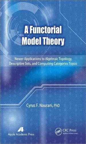Cover of A Functorial Model Theory