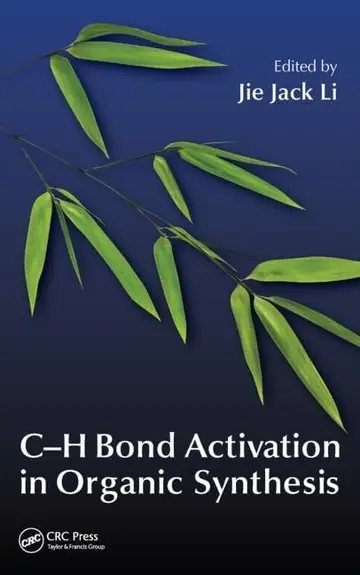 Cover of C-H Bond Activation in Organic Synthesis
