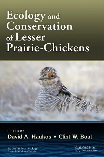 Cover of Ecology and Conservation of Lesser Prairie-Chickens
