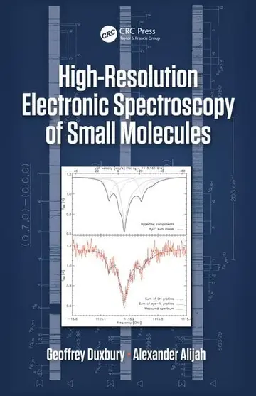 Cover of High-Resolution Electronic Spectroscopy of Small Molecules