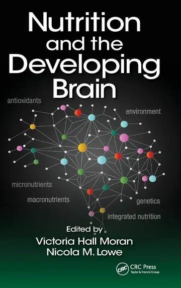 Cover of Nutrition and the Developing Brain