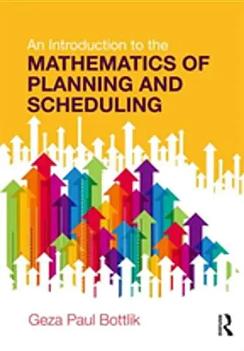 Cover of An Introduction to the Mathematics of Planning and Scheduling