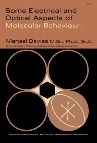 Cover of Some Electrical and Optical Aspects of Molecular Behaviour