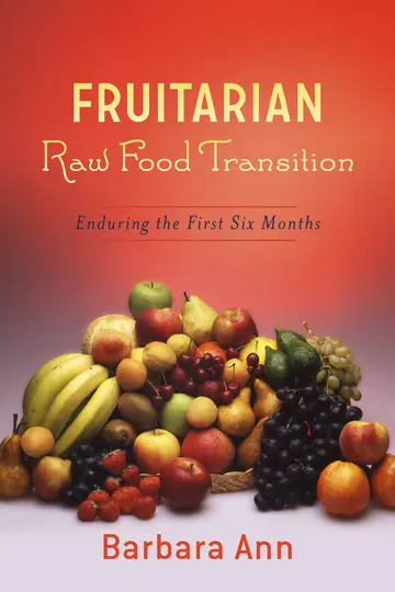Cover of Fruitarian Raw Food Transition