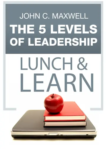 Cover of The 5 Levels of Leadership Lunch & Learn