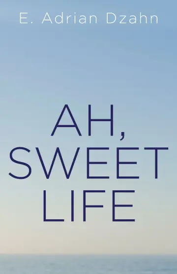 Cover of Ah, Sweet Life