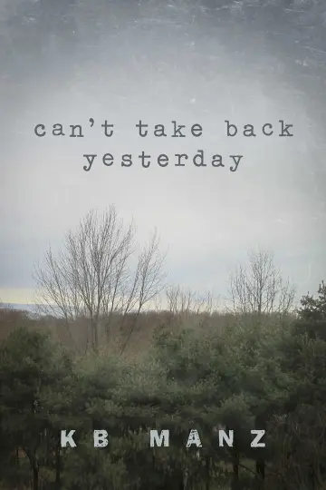 Cover of Can't Take Back Yesterday