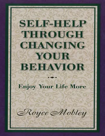 Cover of Self-Help Through Changing Your Behavior