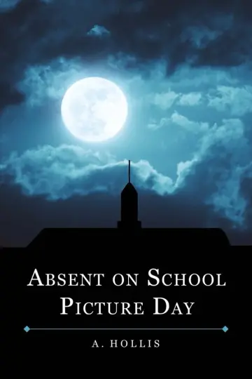 Cover of Absent on School Picture Day