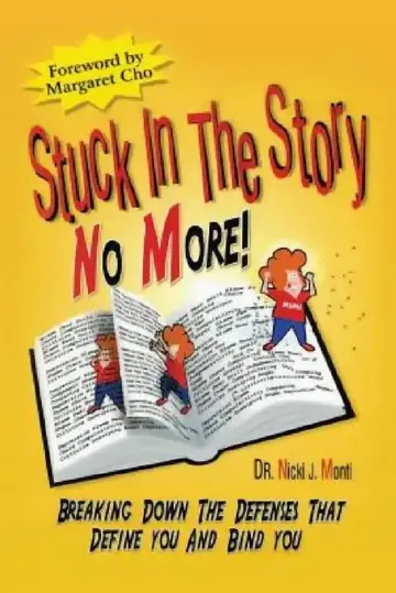 Cover of Stuck in the Story No More