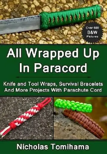 Cover of All Wrapped Up In Paracord