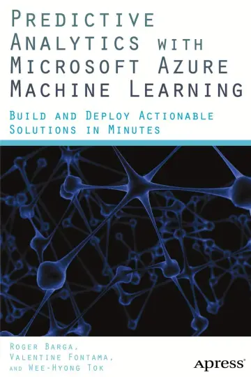 Cover of Predictive Analytics with Microsoft Azure Machine Learning