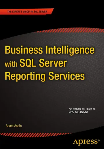 Cover of Business Intelligence with SQL Server Reporting Services