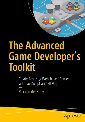 Cover of The Advanced Game Developer's Toolkit