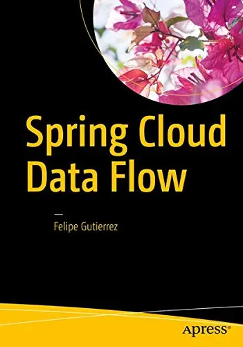 Cover of Spring Cloud Data Flow