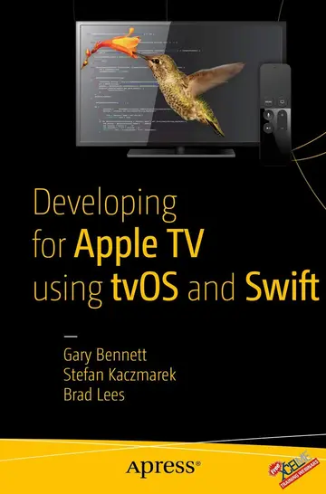 Cover of Developing for Apple TV Using Tvos and Swift