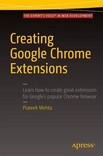 Cover of Creating Google Chrome Extensions