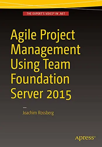 Cover of Agile Project Management using Team Foundation Server 2015 Book