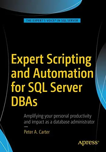 Cover of Expert Scripting and Automation for SQL Server DBAs