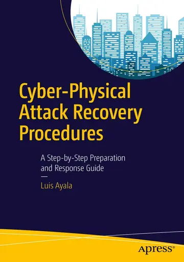 Cover of Cyber-physical Attack Recovery Procedures