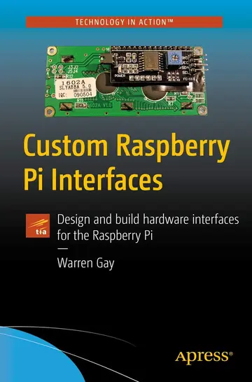 Cover of Custom Raspberry Pi Interfaces