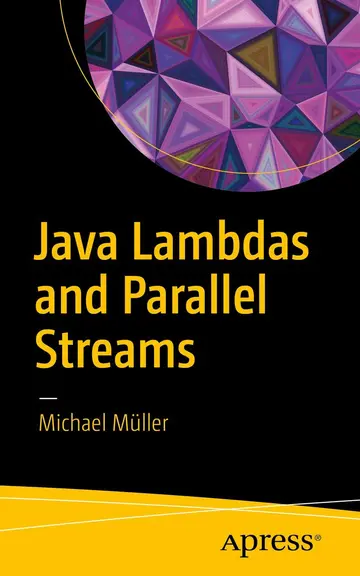 Cover of Java Lambdas and Parallel Streams