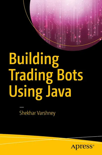 Cover of Building Trading Bots Using Java