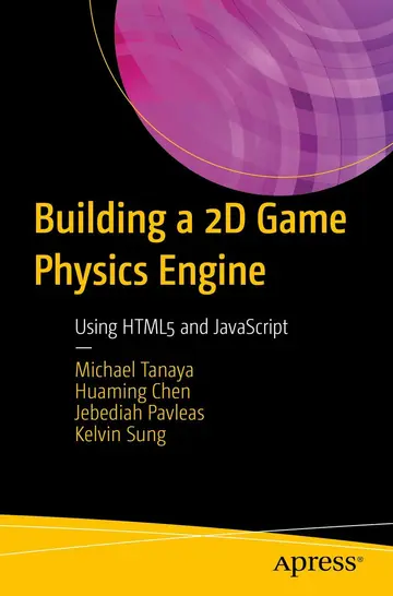 Cover of Building a 2D Game Physics Engine