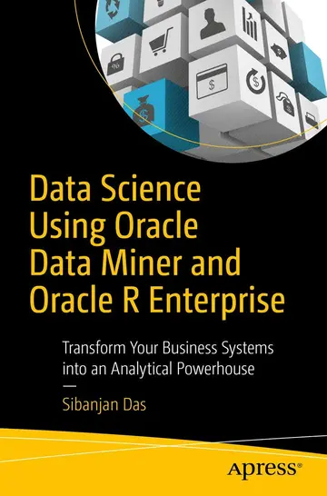 Cover of Data Science Using Oracle Data Miner and Oracle R Enterprise