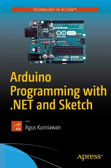 Cover of Arduino Programming with .NET and Sketch