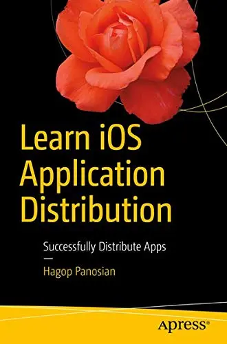 Cover of Learn iOS Application Distribution