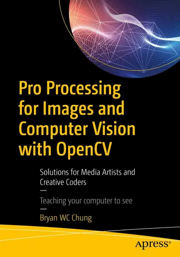 Cover of Pro Processing for Images and Computer Vision with Opencv