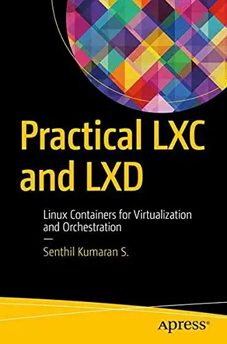Cover of Practical LXC and LXD